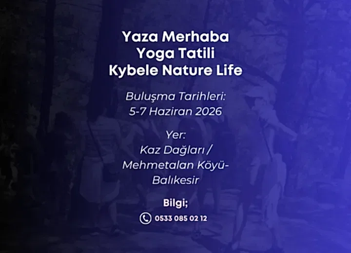 Yaza Merhaba Yoga Tatili – Balıkesir